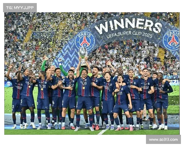 全方位解析巴黎圣日耳曼屡次冲击欧冠未果的多重深层原因与困境挑战